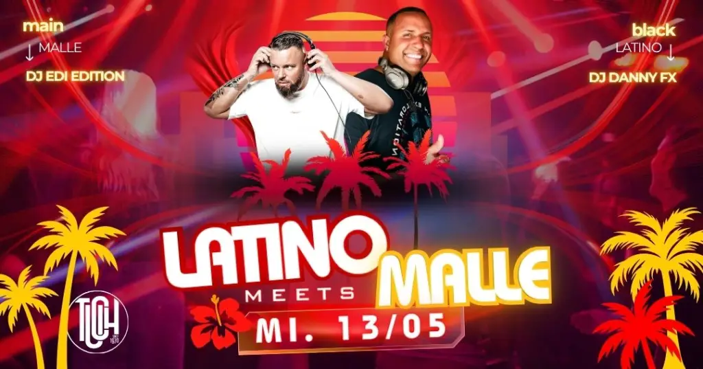 🌴🔥 LATINO MEETS MALLE – VATERTAG EDITION 🔥🌴  - Event im Tucholsky Kiel