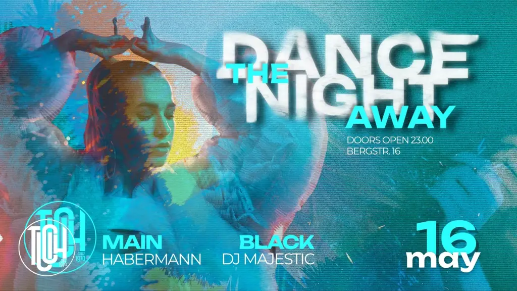 💃🔥 DANCE THE NIGHT AWAY 🔥💃   - Event im Tucholsky Kiel